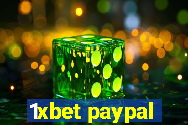 1xbet paypal