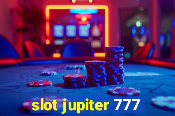 slot jupiter 777