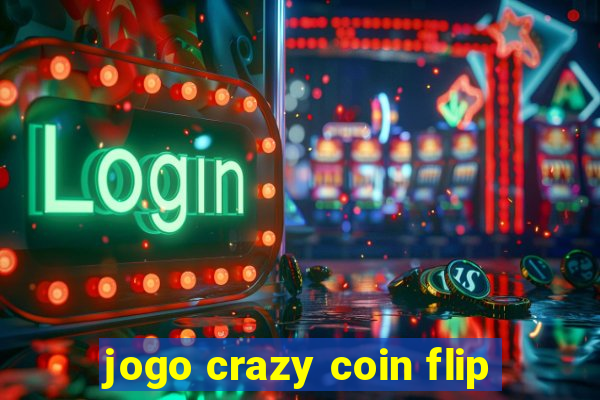 jogo crazy coin flip