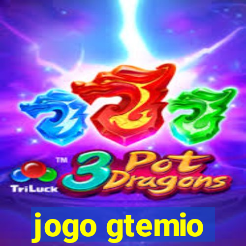 jogo gtemio