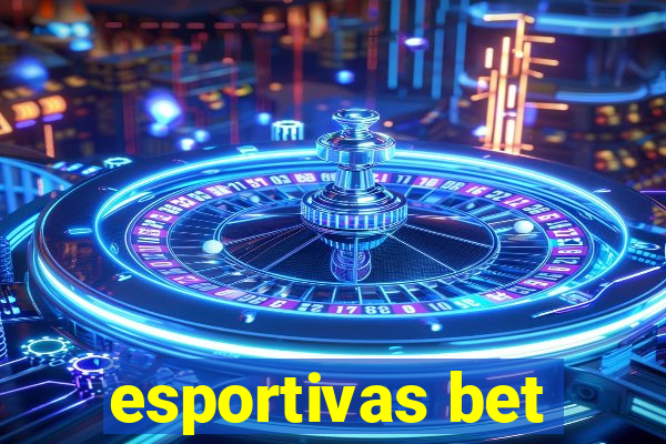 esportivas bet