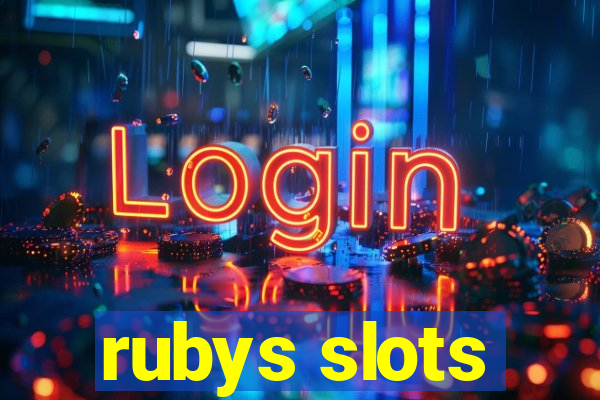 rubys slots