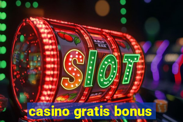 casino gratis bonus