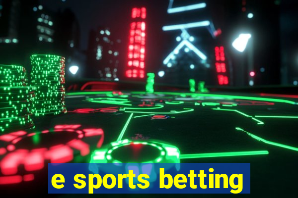 e sports betting