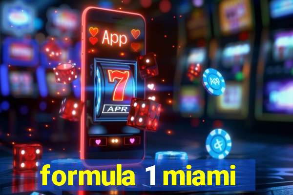 formula 1 miami