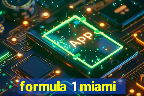 formula 1 miami