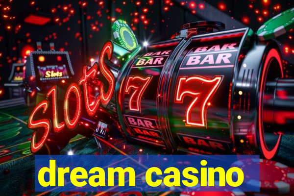 dream casino