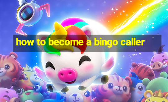 how to become a bingo caller