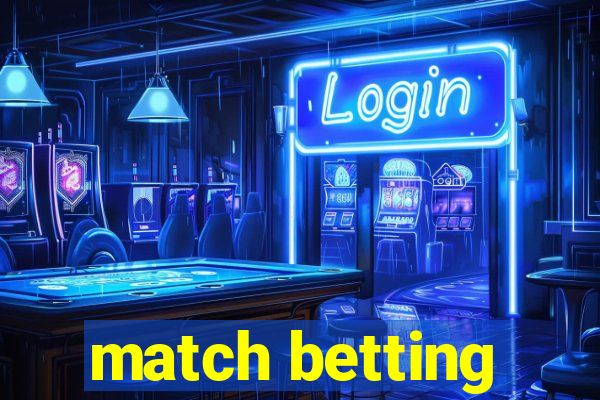 match betting