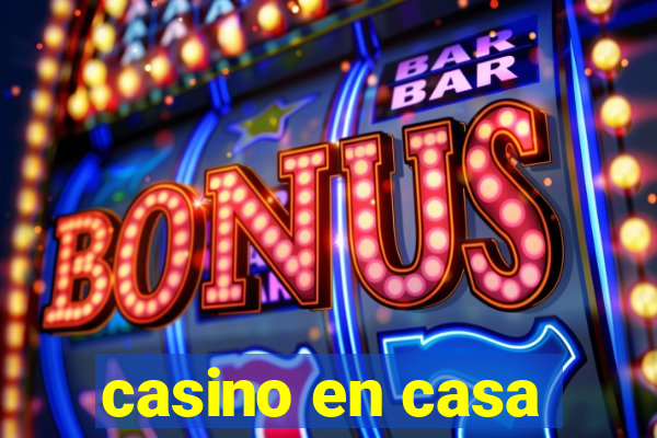 casino en casa