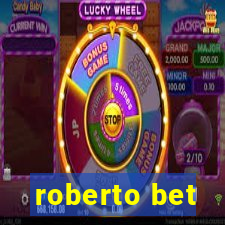 roberto bet