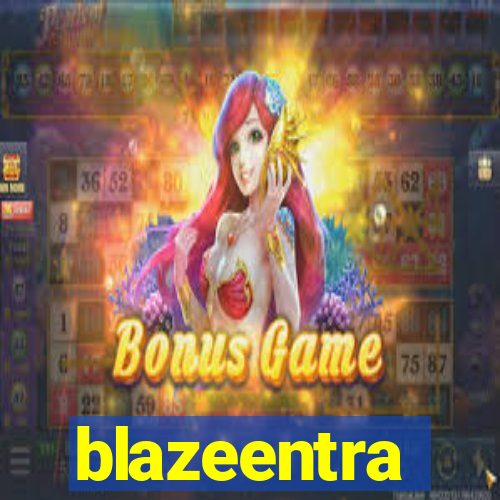 blazeentra