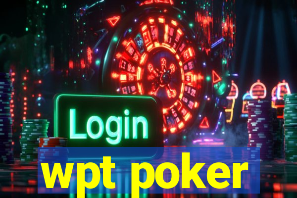 wpt poker