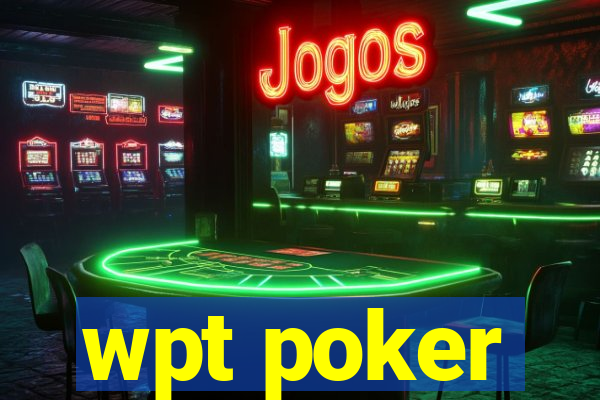 wpt poker