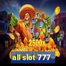 all slot 777