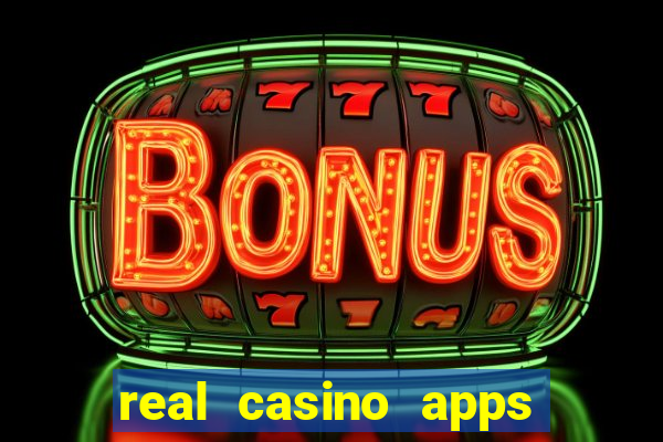 real casino apps real money