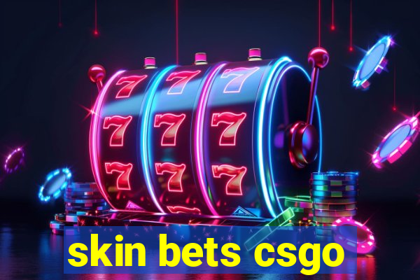 skin bets csgo