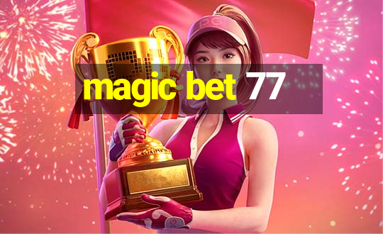 magic bet 77