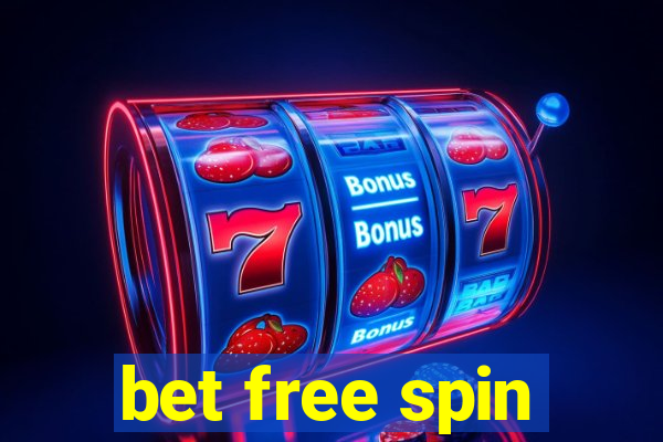 bet free spin