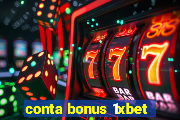 conta bonus 1xbet