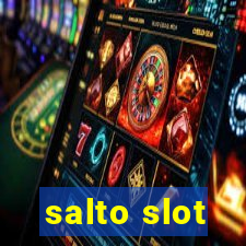 salto slot