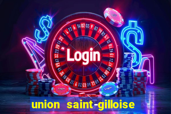 union saint-gilloise ao vivo