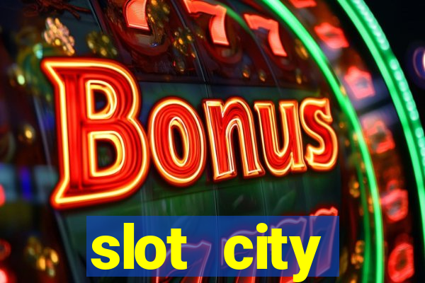 slot city оф?ц?йний сайт