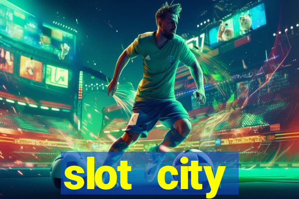 slot city оф?ц?йний сайт