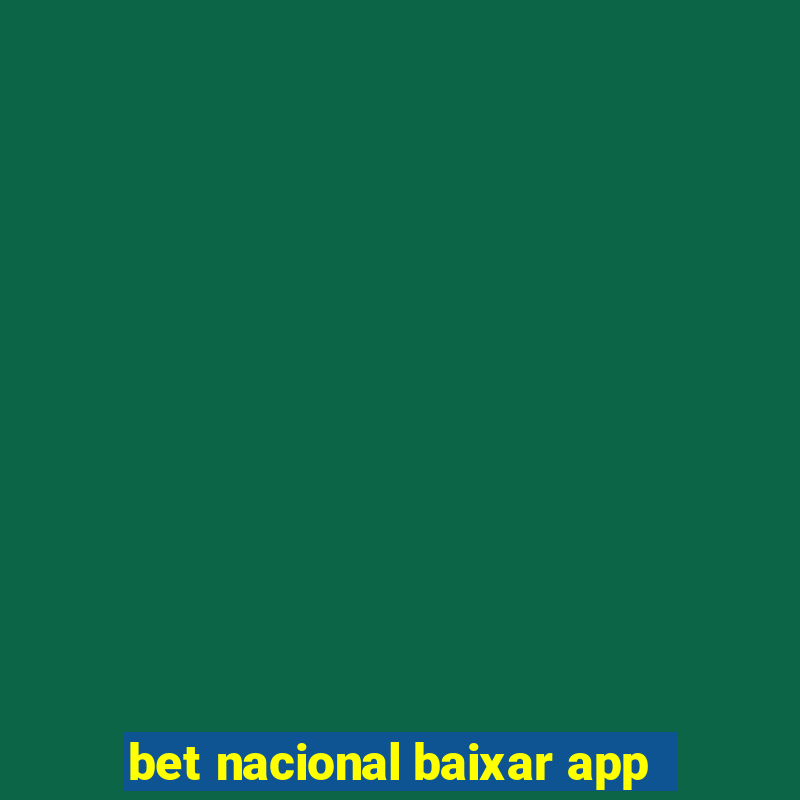 bet nacional baixar app