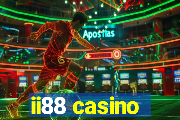 ii88 casino