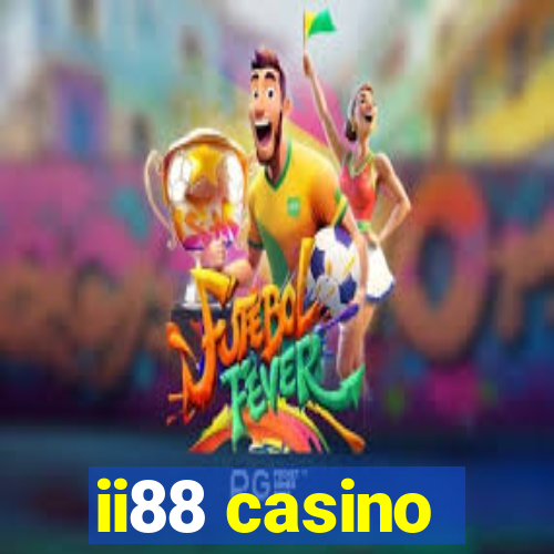 ii88 casino