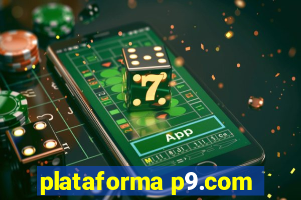 plataforma p9.com