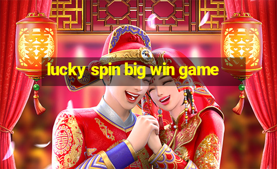 lucky spin big win game