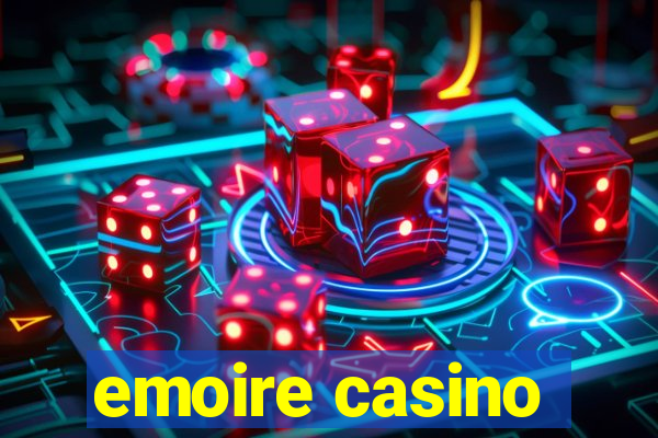 emoire casino