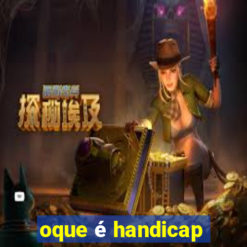 oque é handicap