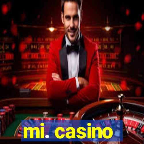 mi. casino