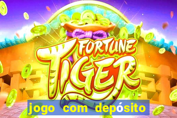 jogo com depósito de 10 reais