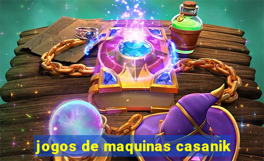 jogos de maquinas casanik