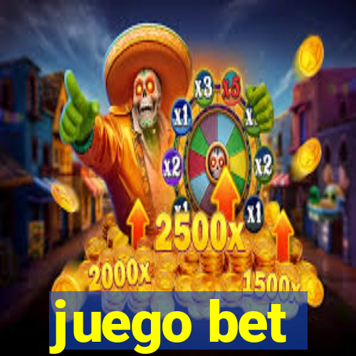 juego bet