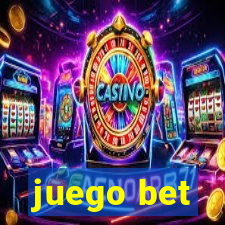 juego bet