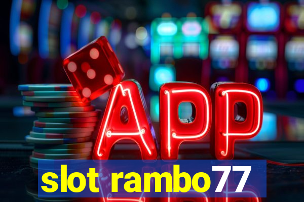 slot rambo77