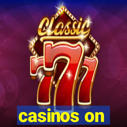 casinos on