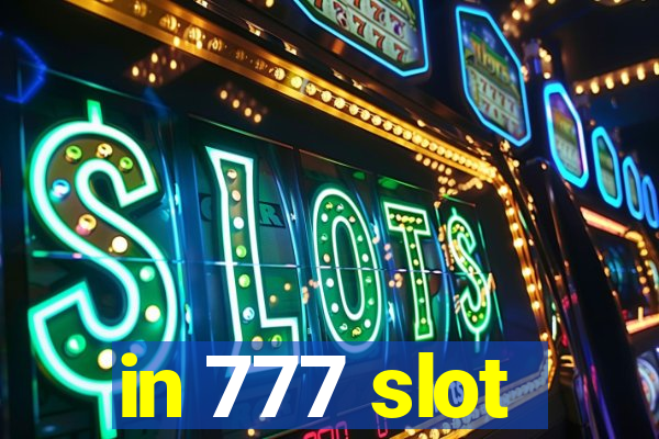 in 777 slot