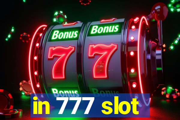 in 777 slot