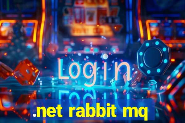 .net rabbit mq