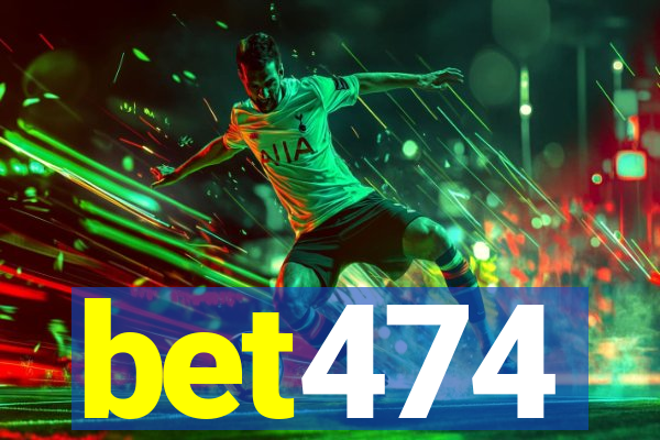 bet474