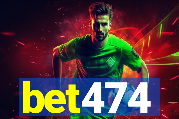 bet474