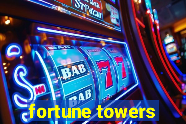 fortune towers