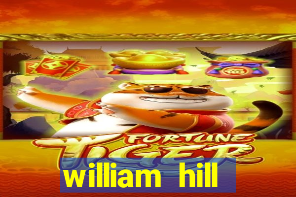 william hill internet betting