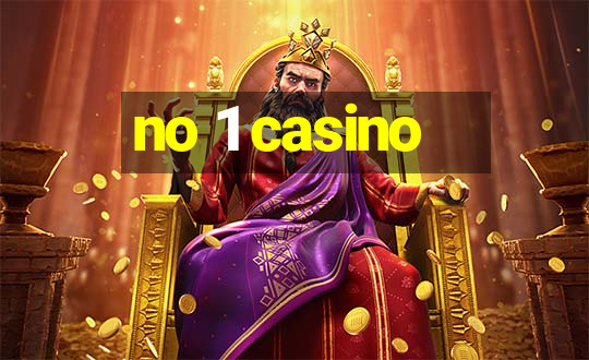 no 1 casino